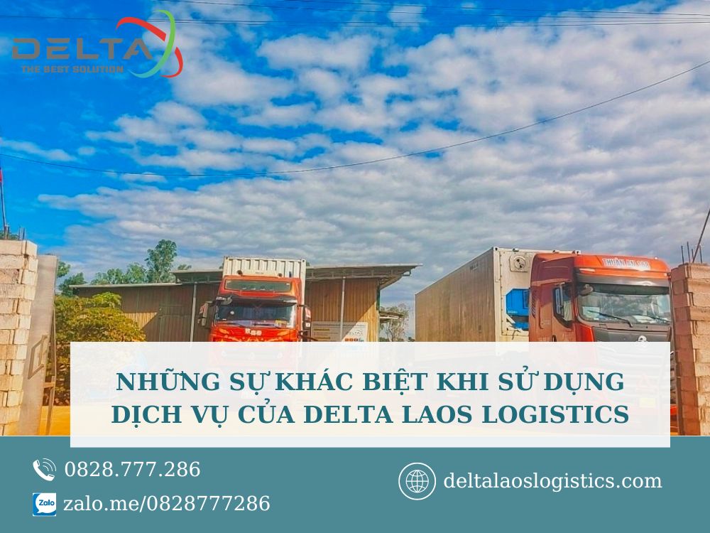 Nhung-su-khac-biet-khi-su-dung-dich-vu-cua-delta-laos-logistics-deltalaoslogistics