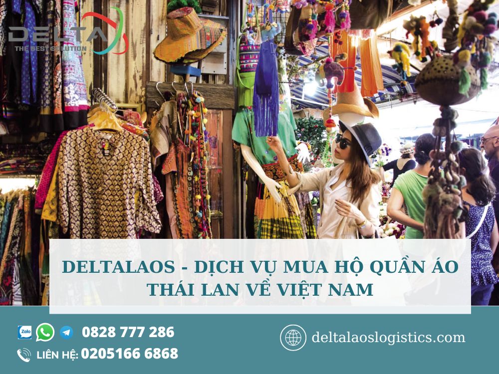 dich-vu-mua-ho-quan-ao-thai-lan-ve-viet-nam-deltalaoslogistics