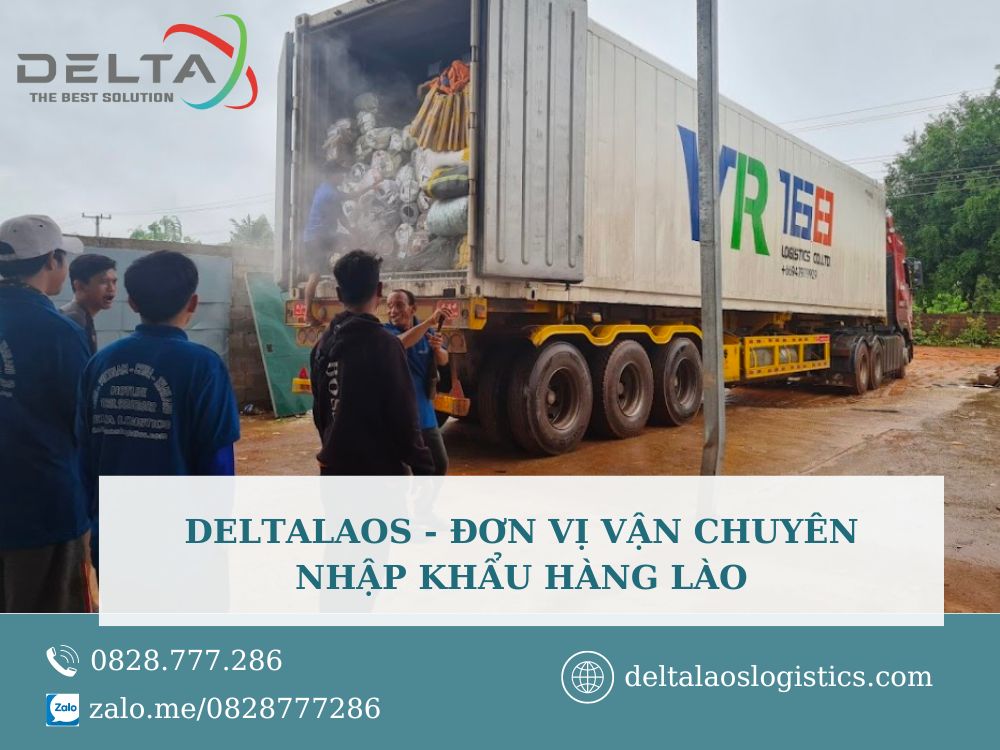 don-vi-van-chuyen-nhap-khau-hang-lao-deltalaoslogistics