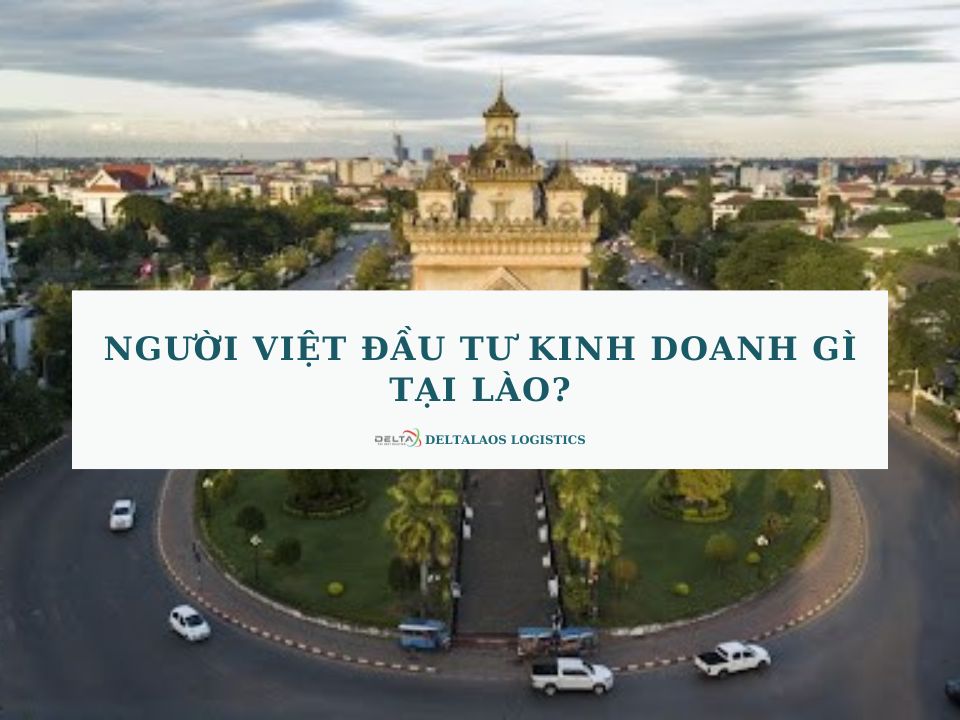 Người Việt kinh doanh gì tại Lào?