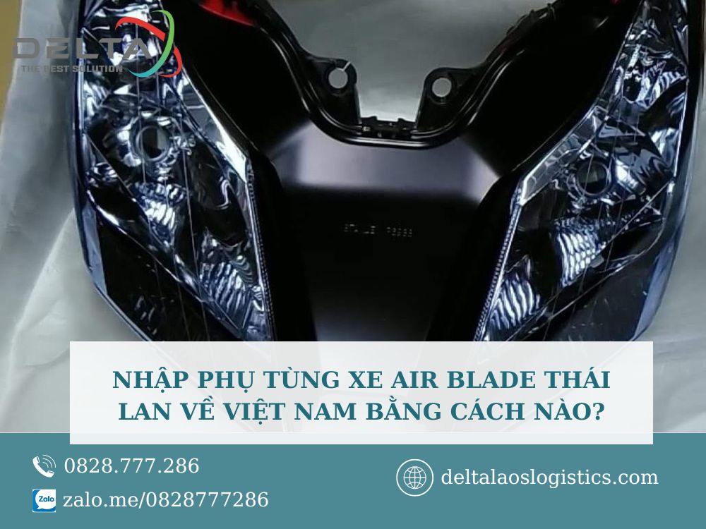 nhap-phu-tung-xe-air-blade-thai-ve-viet-nam-deltalaoslogistics