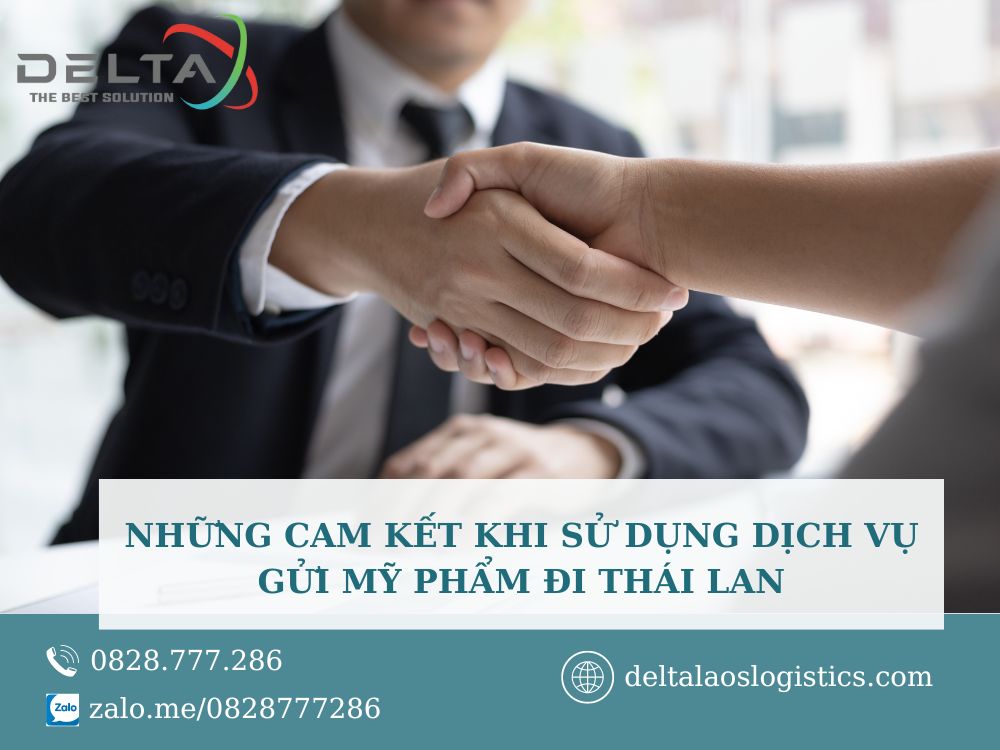 nhung-cam-ket-khi-su-dung-dich-vu-gui-pham-di-thai-lan-deltalaoslogistics