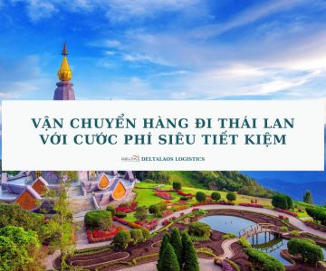 Vận Chuyển Hàng Đi Thái Lan với giá cước cực rẻ