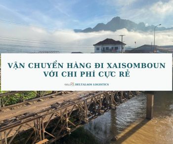 Vận chuyển hàng đi Xaisomboun với chi phí cực rẻ