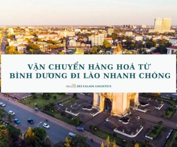 Vận chuyển hàng hóa từ Bình Dương đi Lào nhanh chóng