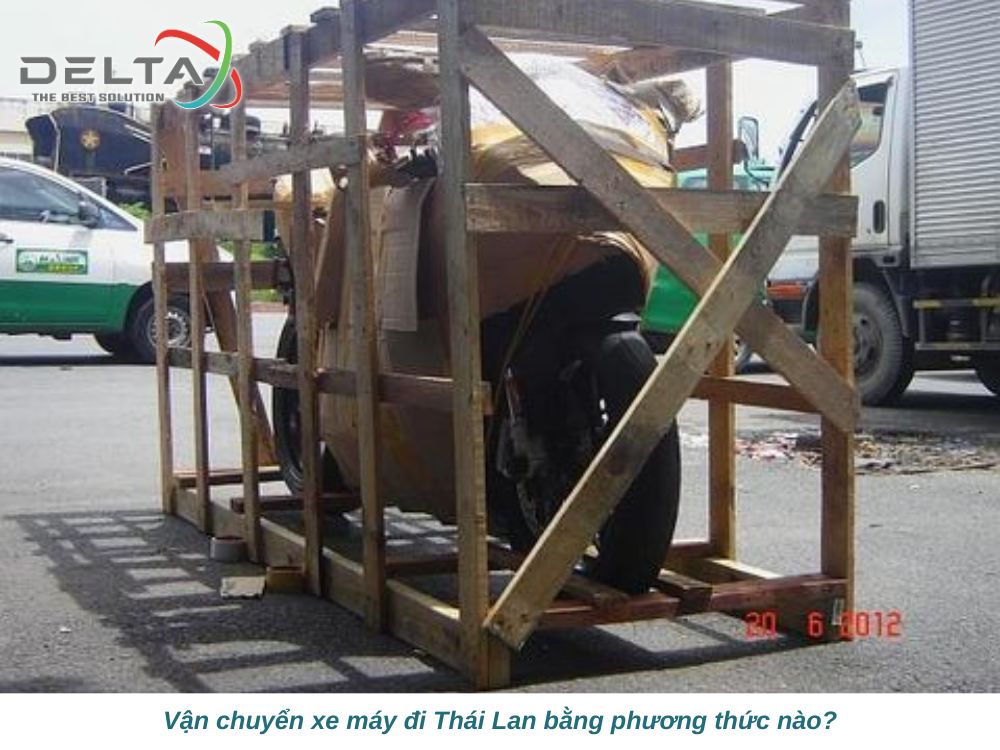 van-chuyen-xe-may-di-thai-lan-bang-phuong-thuc-nao-deltalaoslogistics