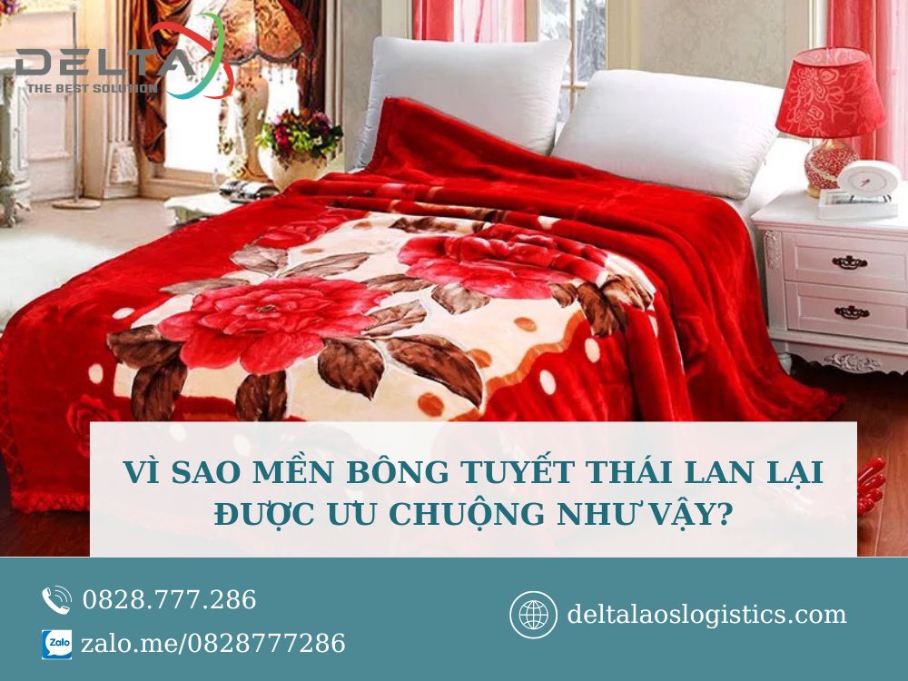 vi-sao-men-bong-tuyet-thai-lan-lai-duoc-uu-chuong-nhu-vay-deltalaoslogistics